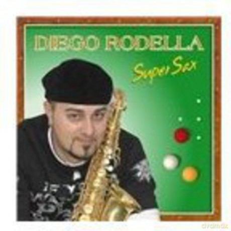 Diego Rodella: Diego Rodella Supersax [CD]