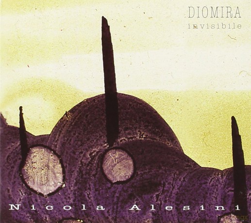 Nicola Alesini: Diomira Invisibile Diomira Invisibile Oriente [CD]