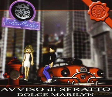 Avviso Di Sfratto: Dolce Marilyn [CD]