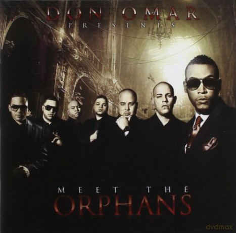 Don Omar: Don Omar Presents: Meet the Orphans [CD]