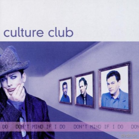 Culture Club: Don't Mind if I Do [CD]