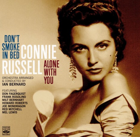 Connie Russell: Don't Smoke In Bed + Alone With You [CD]