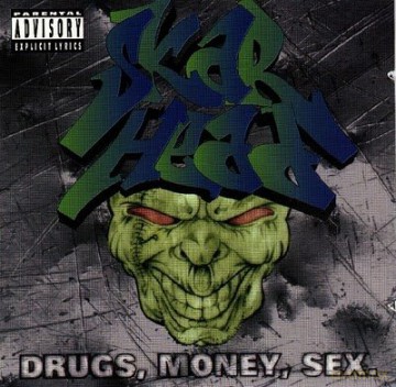 Skarhead: Drugs,Money,Sex. [CD]