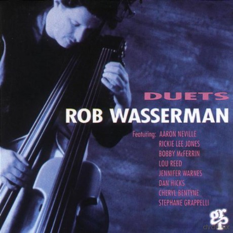 Rob Wasserman: Duets [CD]