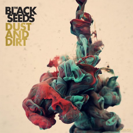 Black Seeds: Dust and Dirt [CD]