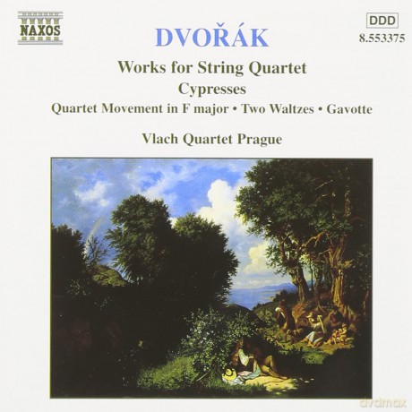 Antonin Dvorak: Dvorak: Works for String Quartet - Cypresses, Movement in F, Two Waltzes, Gavotte [CD]