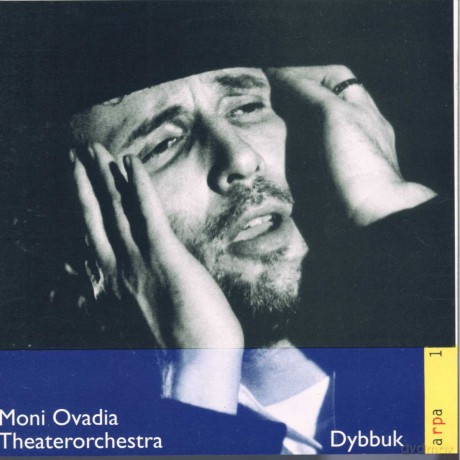Moni Ovadia: Dybbuk [CD]