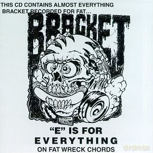 Bracket: E Is for Everything [CD]