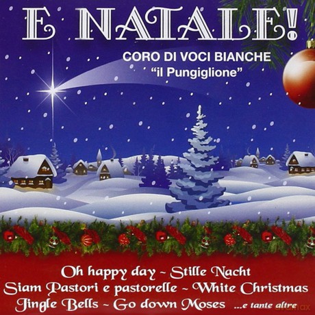 Coro Il Pungiglione: E' Natale [CD]