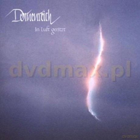 Dornenreich: In Luft Geritz [CD]