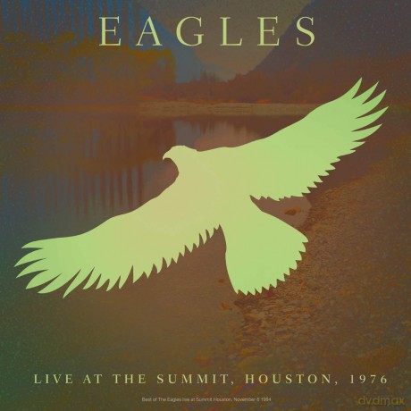 Eagles: Eagles Best Of Live At The Summit Houston 1976 [CD]