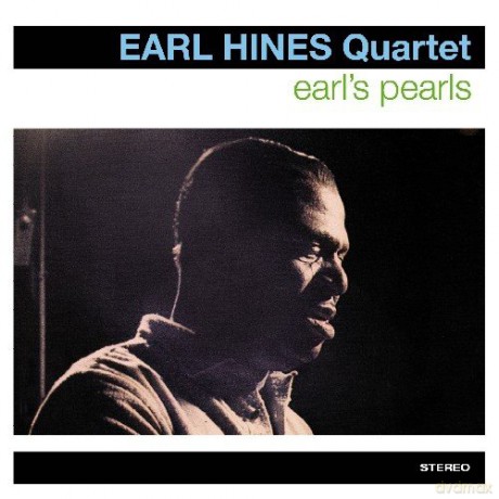 Earl Hines: Earl Hines Quartet - Earl's Pearls [CD]