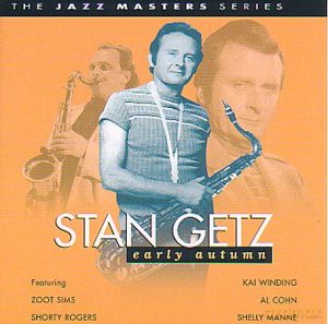 Stan Getz: Early Autumn [CD]