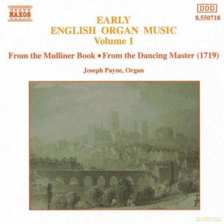 Joseph Payne: Early English Organ Music, Vol. 1 [CD]