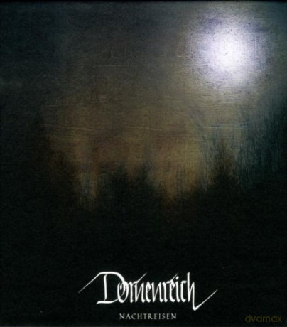 Dornenreich: Nachtreisen [2CD]+[DVD]