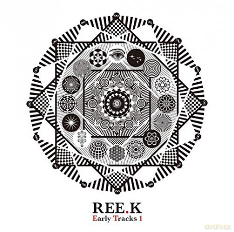Ree.K: Early Tracks 1 [CD]