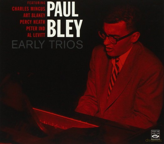 Paul Bley: Early Trios [CD]
