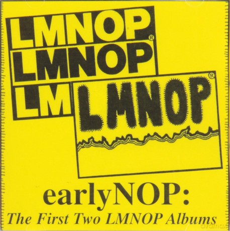 Lmnop: Earlynop: The First Two Lmnop Albums [CD]