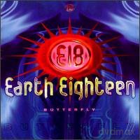 Earth Eighteen: Earth 18 - Butterfly [CD]