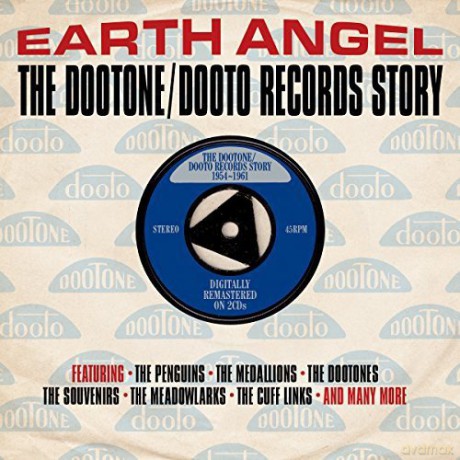 Earth Angel: The Dootone/dooto Records Story 1954-1961 [2CD]