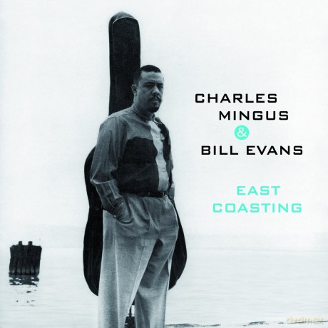 Charles Mingus: East Coasting -Bonus Tr- [CD]