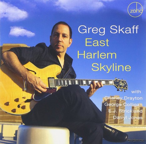 Greg Skaff: East Harlem Skyline [CD]