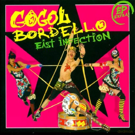 Gogol Bordello: East Infection Ep [CD]