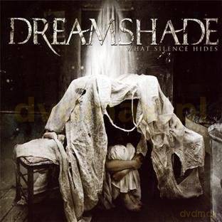 Dreamshade: What Silence Hides [CD]