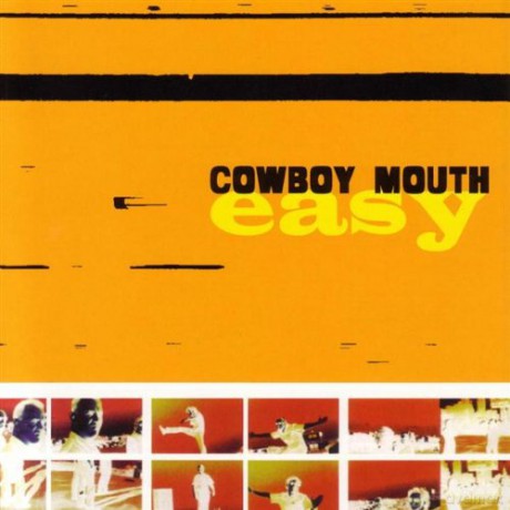 Cowboy Mouth: Easy [CD]