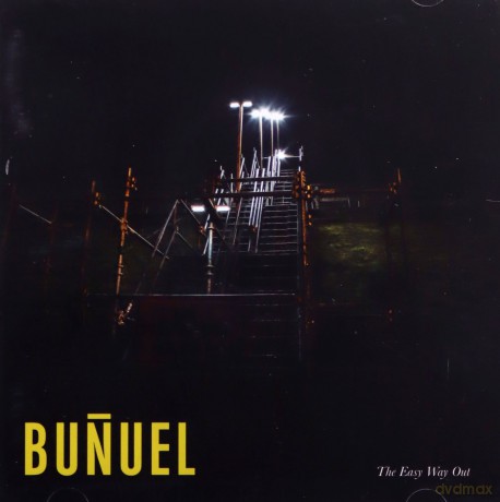 Bunuel: Easy Way Out [CD]