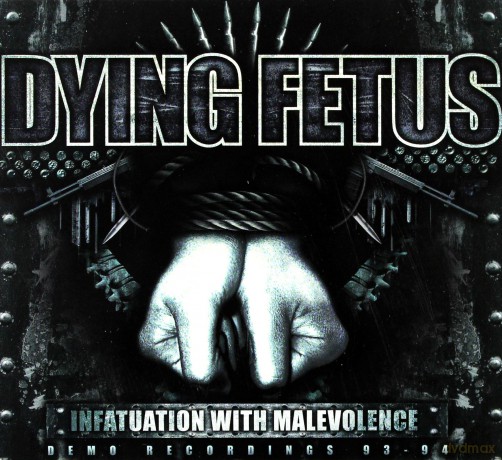 Dying Fetus: Infatuation With Malevolence (digipack) [CD]