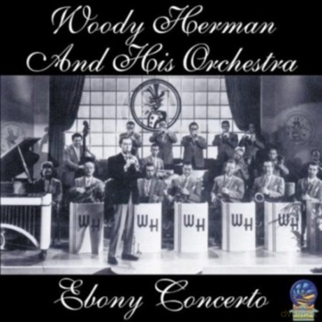 Woody Herman: Ebony Concerto [CD]