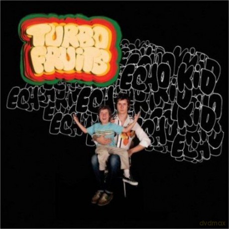 Turbo Fruits: Echo Kid [CD]