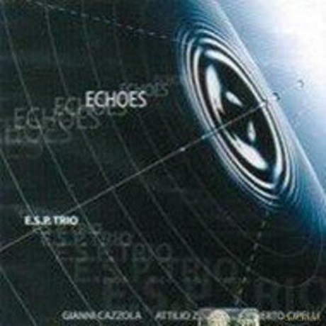 E.S.P. Trio: Echoes [CD]