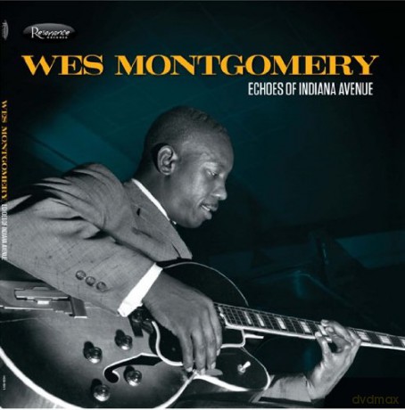 Wes Montgomery: Echoes Of Indiana Avenue [CD]