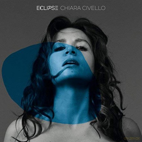 Chiara Civello: Eclipse [CD]