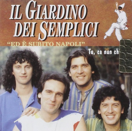 Giardino Dei Semplici: Ed E' Subito Napoli [CD]