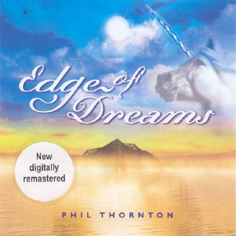 Phil Thornton: Edge of Dreams [CD]