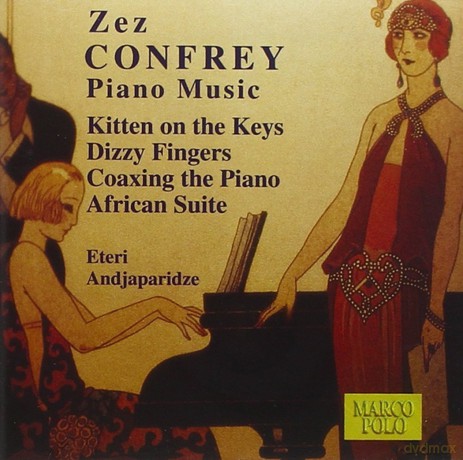 Eteri Andjaparidze: Edward Confrey Zez Confrey: Piano Music [CD]