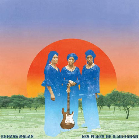 Les Filles De Illighadad: Eghass Malan [CD]