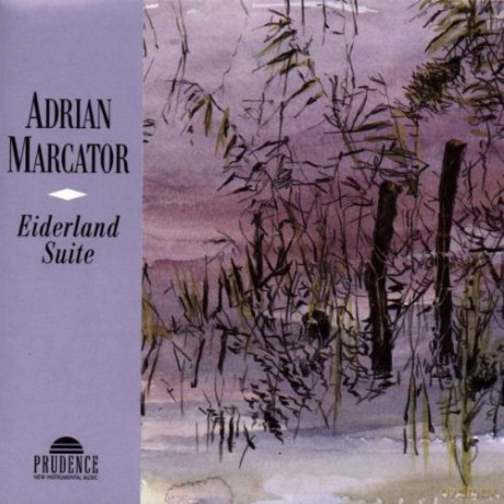 Andrian Marcator: Eiderland Suite [CD]