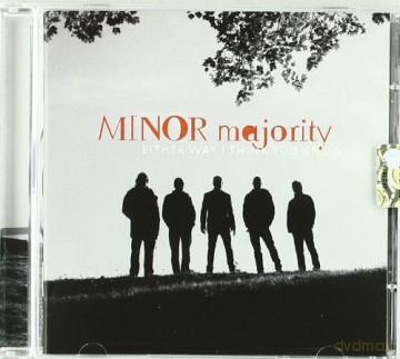 Minor Majority: Either Way I Think Know [CD]