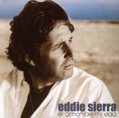 Eddie Sierra: El Amor De Mi Vida [CD]