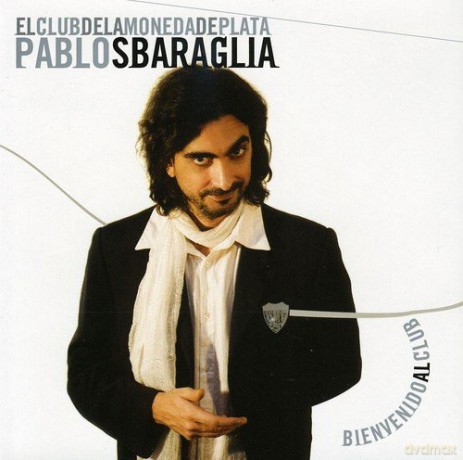 Pablo Sbaraglia: El Club De La Moneda De Plata [CD]
