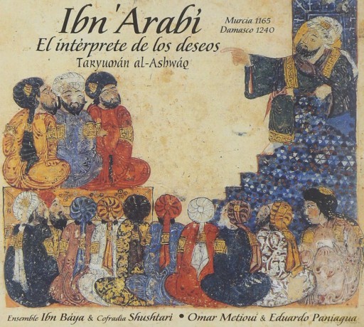 Ibn Arabi: El Interprete De Los Deseos [CD]
