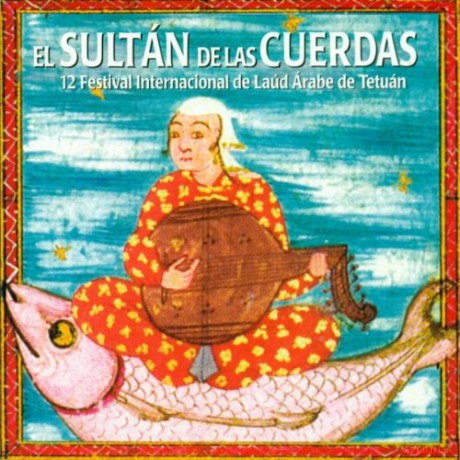 El Laud Arabe: El Sultan De Las Cue [2CD]