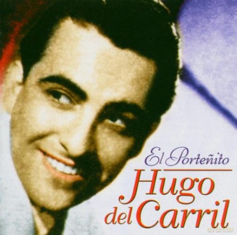 Hugo Del Carril: El Portenito [CD]