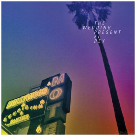 Wedding Present: El Rey [CD]