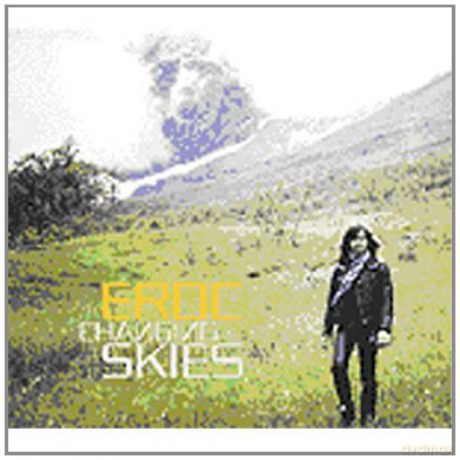 Eroc: Changing Skies [CD]