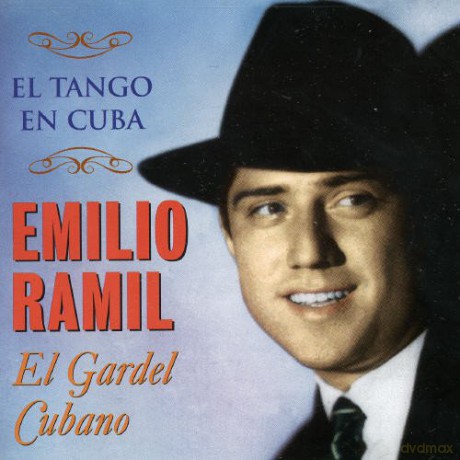 Emilio Ramil: El Tango En Cuba [2CD]